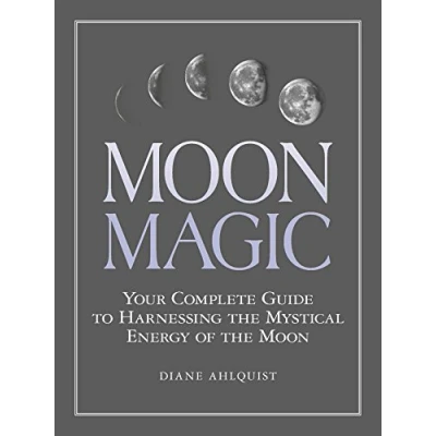 Afbeelding van Moon Magic Your Complete Guide to Harnessing the Mystical Energy of