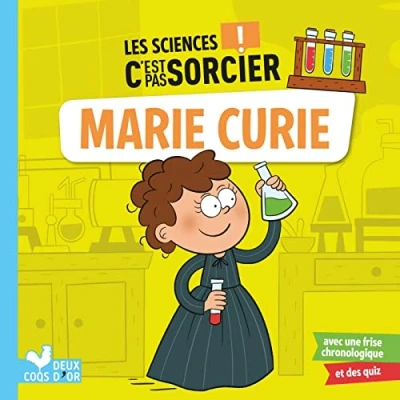 Afbeelding van Les sciences C&#039;est pas sorcier Marie Curie