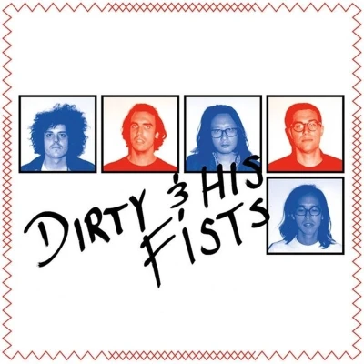 Afbeelding van Dirty &amp; His Fists (7&quot; Vinyl Single)