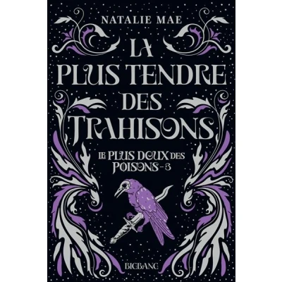 Image de Le plus doux des poisons, T3 : La tendre trahisons