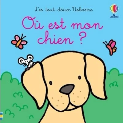 Image de Où est mon chien ? Les tout doux Usborne Dès 6 mois
