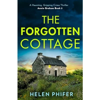 Afbeelding van The Annie Graham crime series Forgotten Cottage