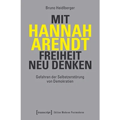 Afbeelding van Mit Hannah Arendt Freiheit neu denken