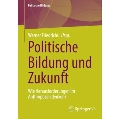 Afbeelding van Politische Bildung und Zukunft