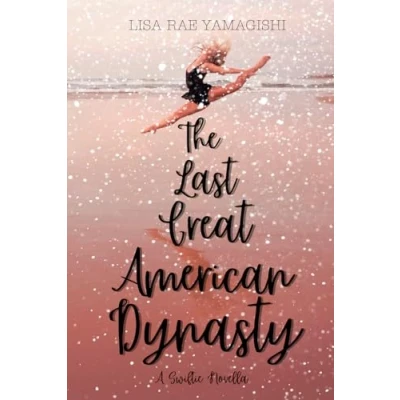 Afbeelding van The Last Great American Dynasty