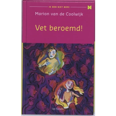Afbeelding van Ik ben niet bom! 5 Vet beroemd!
