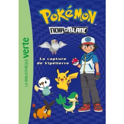 Afbeelding van Pokemon,4:la capture de vipelierre