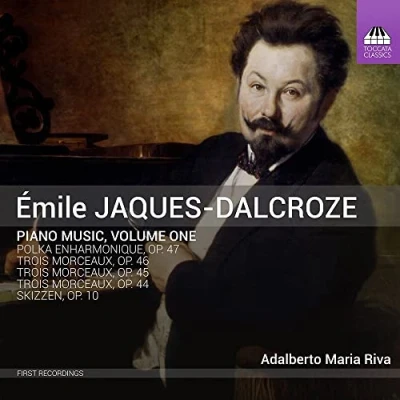 Afbeelding van Adalberto Maria Riva Jacques Dalcroze: Piano Music, Volume One (CD)