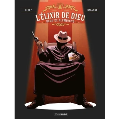 Image de L&#039; Elixir de Dieu vol. 02/2