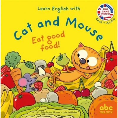 Image de Eat good food Cat and mouse Livre + audio