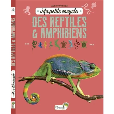 Image de Ma petite encyclo des reptiles et amphibiens