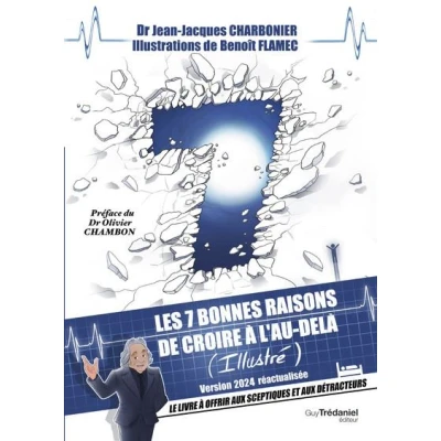 Image de Les 7 bonnes raisons de croire en l&#039;au delà Le livre à offrir aux sceptiques et détracteurs