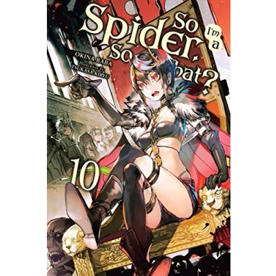 Afbeelding van So I&#039;m a Spider, What?, Vol. 10 (light novel)