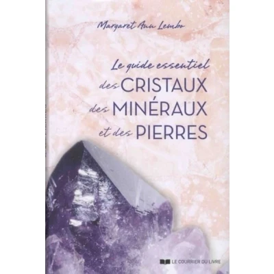 Image de Le Guide Essentiel des Cristaux, Minéraux etdes Pierres