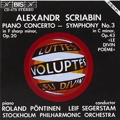 Afbeelding van Roland Pöntinen, Stockholm Philharmonic Orchestra, Leif Segerstam Scriabin: Piano Concerto In F Sharp Minor/Symphony No.3 (CD)