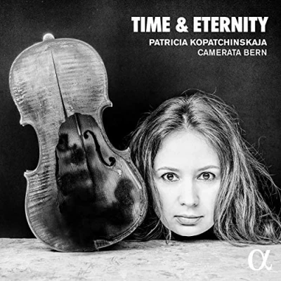 Afbeelding van Patricia Kopatchinskaja Camerata Bern Time &amp; Eternity (CD)