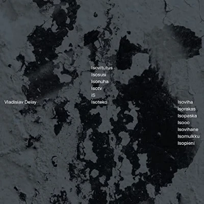 Afbeelding van Vladislav Delay Isoviha (LP)