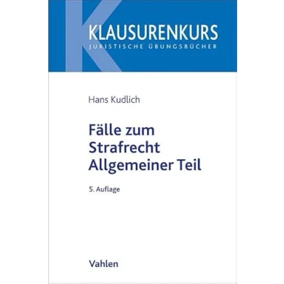 Afbeelding van Fälle zum Strafrecht Allgemeiner Teil