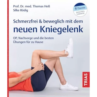 Afbeelding van Schmerzfrei &amp; beweglich mit dem neuen Kniegelenk