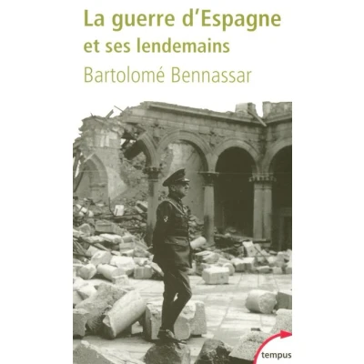Image de La guerre d&#039;Espagne et ses lendemains