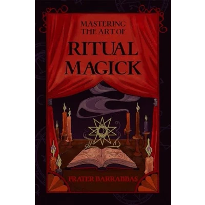 Afbeelding van Mastering the Art of Ritual Magick