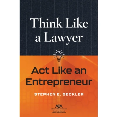 Afbeelding van Think Like a Lawyer, Act an Entrepreneur