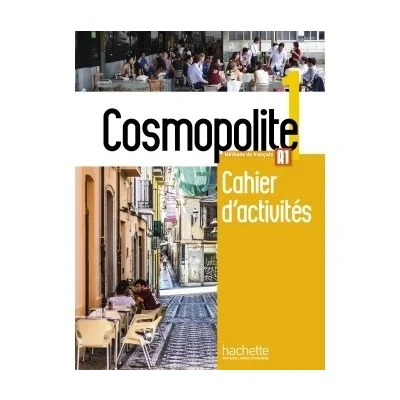 Image de Cosmopolite 1 Cahier d&#039;activités (A1)
