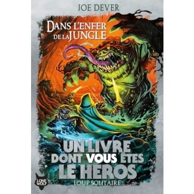 Afbeelding van LOUP SOLITAIRE,8:DANS L&#039;ENFER DE LA JUNGLE