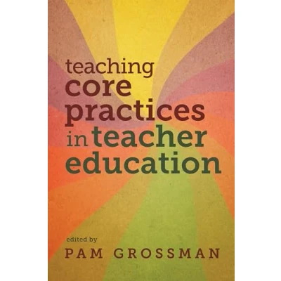 Afbeelding van Core Practices in Education Series Teaching Teacher