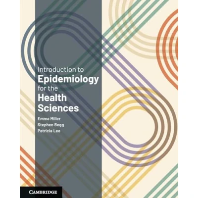 Afbeelding van Introduction to Epidemiology for the Health Sciences