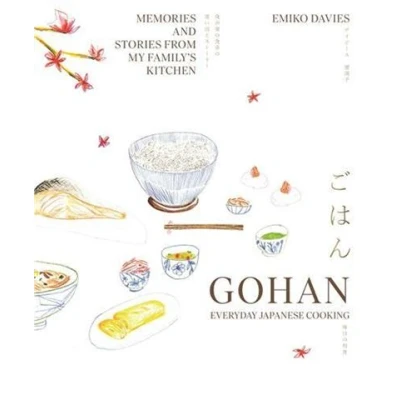 Image de Gohan: Everyday Japanese Cooking: Memories and stories from my family&#039;s kitchen /anglais
