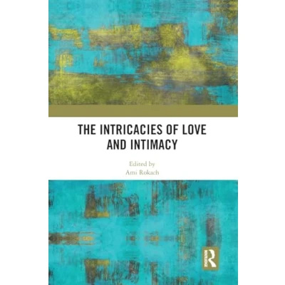 Afbeelding van The Intricacies of Love and Intimacy