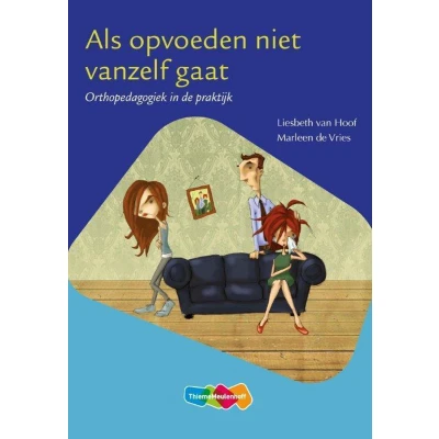 Afbeelding van Als opvoeden niet vanzelf gaat