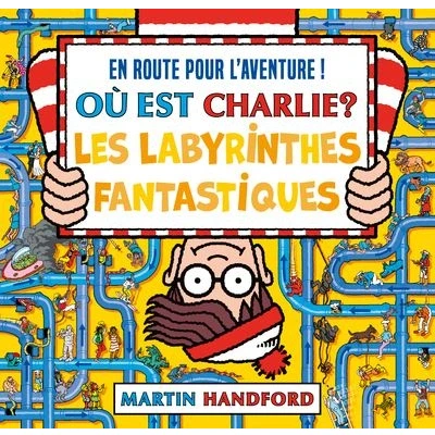 Image de Où est Charlie ? Les Labyrinthes fantastiques