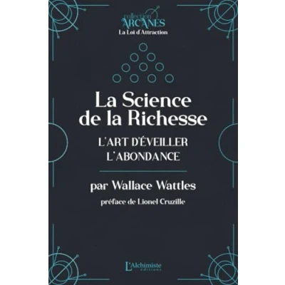 Afbeelding van la Science de Richesse L&#039;art d&#039;éveiller l&#039;abondance