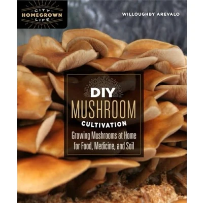 Afbeelding van DIY Mushroom Cultivation