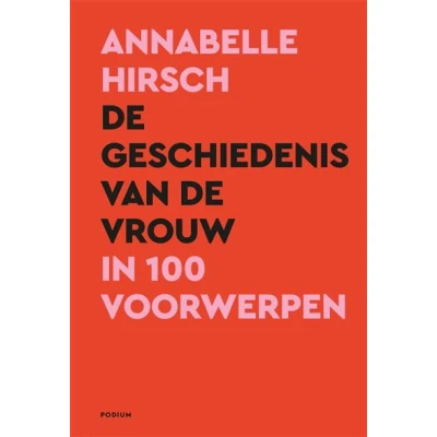 Image de de geschiedenis van vrouw in 100 voorwerpen