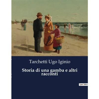Image de Storia di una gamba e altri racconti