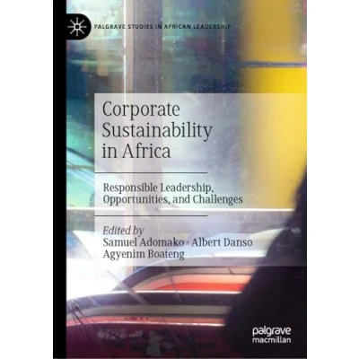 Afbeelding van Palgrave Studies in African Leadership Corporate Sustainability Africa