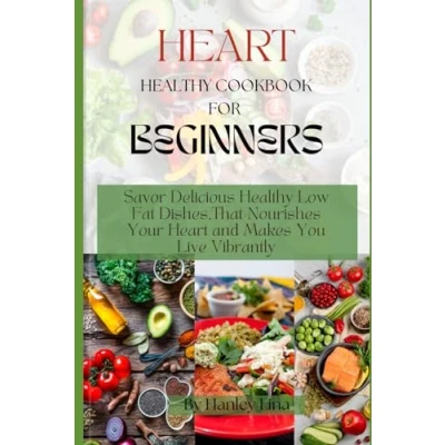 Afbeelding van Heart Healthy Cookbook for Beginners
