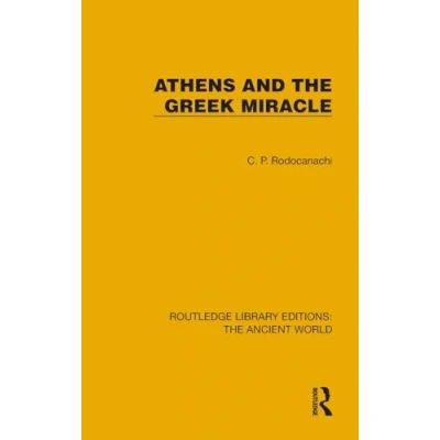 Afbeelding van Routledge Library Editions: the Ancient World Athens and Greek Miracle