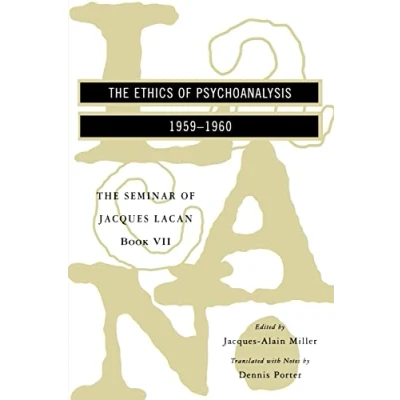 Afbeelding van The Ethics of Psychoanalysis Seminar Jacques Lacan Book VII (Paper)