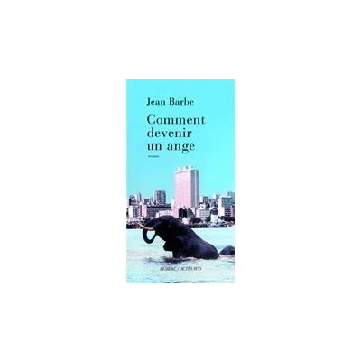 Afbeelding van ISBN Comment Devenir Un Ange boek Romantiek Frans Paperback
