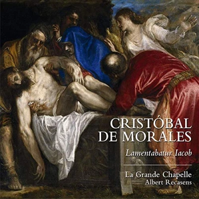 Afbeelding van La Grande Chapelle, Albert Recasens De Morales: Lamentabatur Iacob (CD)