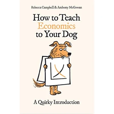 Afbeelding van How to Teach Economics Your Dog