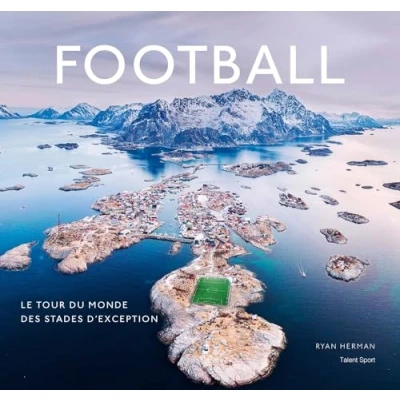 Afbeelding van Football le tour du monde des stades d&#039;exception