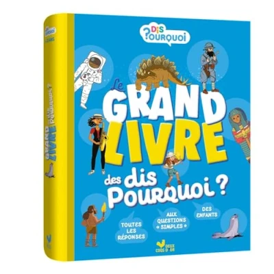 Afbeelding van Le grand livre des Dis pourquoi