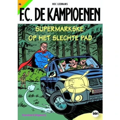 Afbeelding van F.C. De Kampioenen 46 Supermarkse op het slechte pad