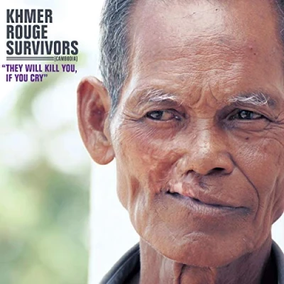 Afbeelding van V/A Khmer Rouge Survivors They Will Kill You, If You (LP)