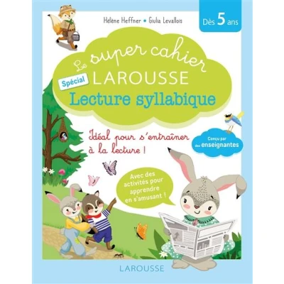 Image de Le super cahier Larousse spécial lecture syllabique